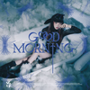 イェナ -『Good Morning』【かなるび／歌詞／和訳】