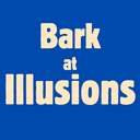 Bark at Illusions Blog
