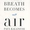 when breath becomes air