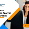 Explore the Business Analyst Certifications