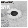 僕には初めてのphilip glassのrework, 2012/12/10