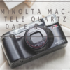 MINOLTA MAC-TELE QUARTZ DATE 使い方♪