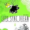 藤原カムイ「LOVE SYNC DREAM 1」