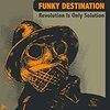 本日の一曲（Funky Destination：The Inside Man (Soopasoul remix)）