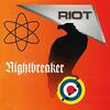 Riot  『Nightbreaker』