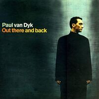 Paul van Dyk『Out There and Back』(2000) 