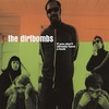 #0143) IF YOU DON'T ALREADY HAVE A LOOK / THE DIRTBOMBS 【2005年リリース】