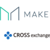 CROSS exchange MAKER上場