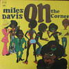 Miles Davis: On The Corner(1972)　ずばり今、聴きたい音