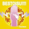 「BESTOISU!!!」POLYSICS