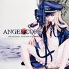 ANGEL･CORE 感想