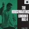 The Housemartins / London 0 Hull 4