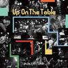 ジャック達『Up On The Table』