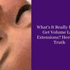 What's It Really Like to Get Volume Lash Extensions? Here's the Truth