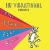  Hu Vibrational / The Epic Botanical Beat Suite