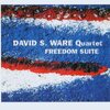 David S. Ware Quartet - Freedom Suite