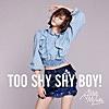 観月ありさ/TOO SHYSHY BOY! (TK SONG MAFIA MIX)