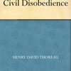 『Civil Disobedience』Thoreau　――キャプテン・アメリカ？