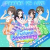 Sphere Virtual Live Vol.1 Future Streaming -バーチャル飛びだスフィア-