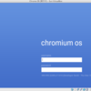 ChromeOS入れてみた。