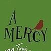 Toni Morrison の "A Mercy"（１）