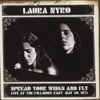 Laura Nyro / Spread Your Wings and Fly