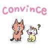 Convince