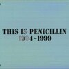 Penicillin「This Is Penicillin 1994-1999」