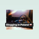 Blogging in Poland 🇵🇱