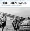 【参考書籍】Simon Dunstan "Fort Eben Emael the key to Hitler's victory in the west" OSPREY Publishing (2005/05/08)