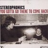 Stereophonics "You Gotta Go There to Come Back"　―音楽を救いに―