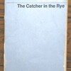 The Catcher in the Rye ふたたび読了した