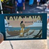 LAVA LAVA Beach Club  ハワイ島旅行記 その１９