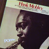 ハード・バップの郷愁、’East of Brooklyn’ ・・・・・ POPPIN' / HANK MOBLEY