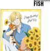 永遠の17歳へ誕生日おめでとう。＜BANANAFISH＞