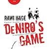 Rawi Hage の "De Niro's Game"　