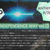 【宣伝】6/2（火）新宿Antiknockで、インディーズバンドマン向け説明会『INDEPENDENCE WAY vol.2』開催！「失敗しないイベントの組み方」や「クオリティの高いMV制作」など