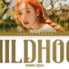 【歌詞和訳】풋사랑 (Childhood)：チャイルドフッド - SUNMI：ソンミ