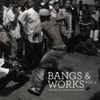  Bangs & Works Vol 2: The Best Of Chicago Footwork