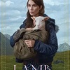 映画感想：「LAMB／ラム」（５５点／ファンタジー）