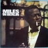 マイルス・デイビス／Miles In Berlin