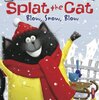 雪の日を待ちわびた猫のSplatの夢は実現するのでしょうか…？　ICRシリーLevel 1から『Splat the Cat: Blow, Snow, Blow』のご紹介