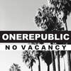 No Vacancy - OneRepublicの歌詞和訳で覚える英語 「昔は心が空っぽ（空虚）だったけど、キミと会って以来、心が空っぽなんてことはない」