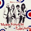 MELON LOUNGE＠原宿・メロン記念日×THE COLLECTORSセッション編