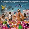 GARNET CROW「Parallel universe」感想