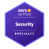 AWS Certified Security – Specialty: 安全なクラウド環境構築のためのスキル評価