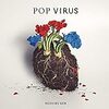 【音楽】Pop Virus / 星野源