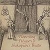 近世イングランドの演劇ファンとファンフィクション〜Matteo A. Pangallo, Playwriting Playgoers in Shakespeare's Theater