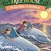 Magic Tree House＜９巻＞Dolphins at Daybreak