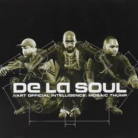 De La Soul『Art Official Intelligence: Mosaic Thump』(2000)